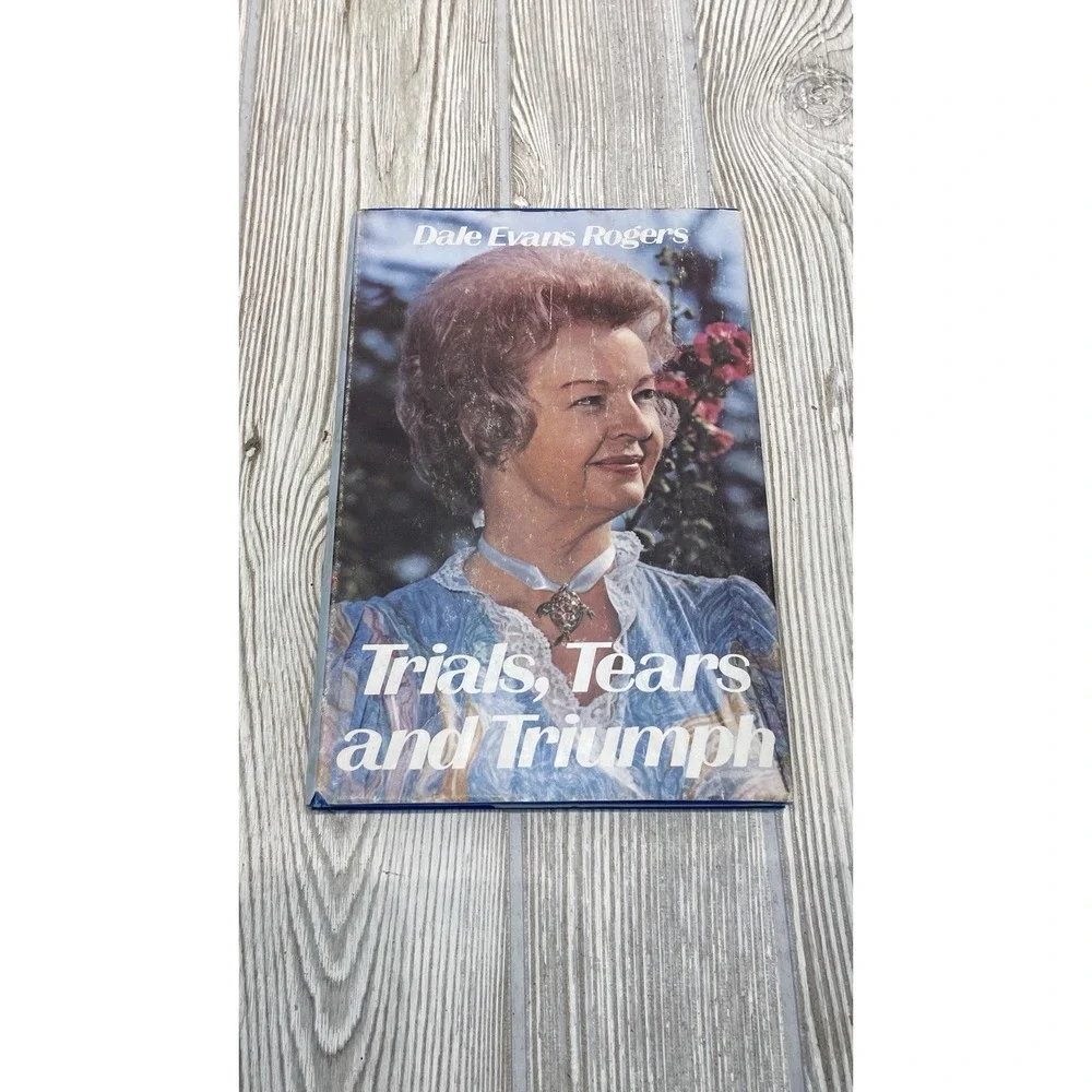 Dale Evans Lot of 3 Where He Leads Time Out Ladies! Trials Tears Triumph HC DJ
